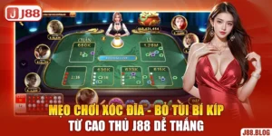 meo-choi-xoc-dia-bo-tui-bi-kip-tu-cao-thu-j88-de-thang